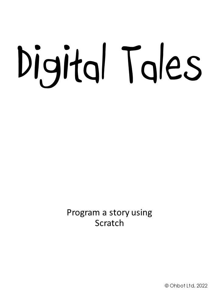 Digital Tales: Scratch walkthrough, page 1 of 9