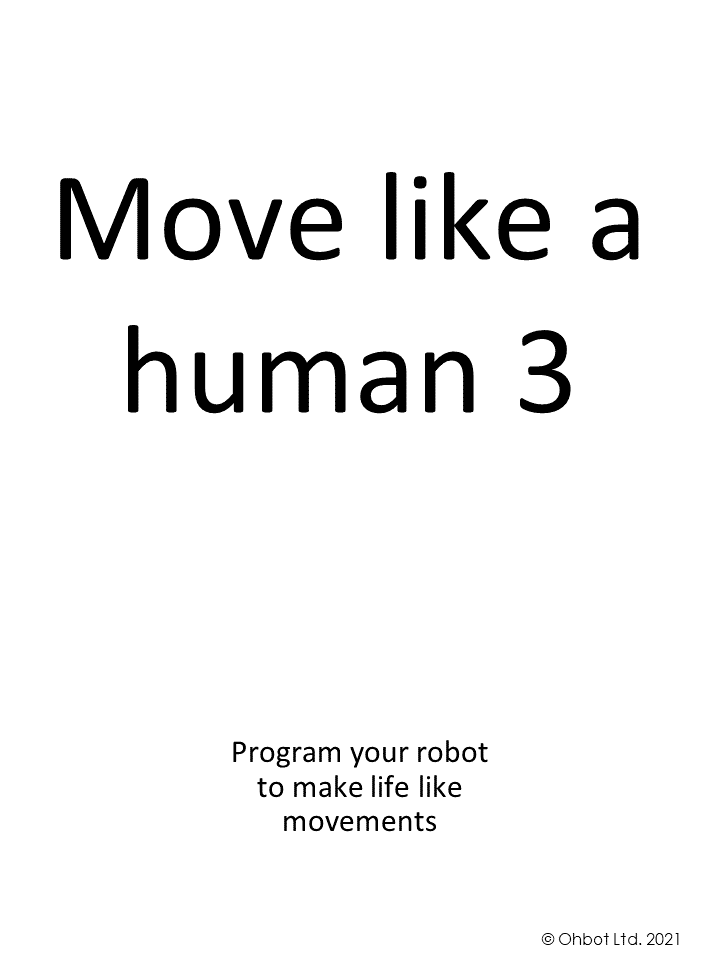 Move like a human 3